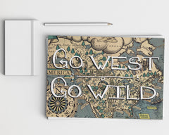 Go West Go Wild - Illustrated Greeting Card